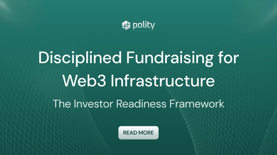 Disciplined Fundraising for Web3 Infrastructure: The Investor Readiness Framework
