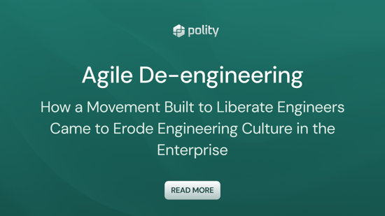 Agile De-engineering:&nbsp; How a Movement Built to Liberate Engineers Came to Erode Engineering Culture in the Enterprise